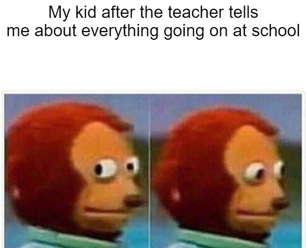 Side eye parent teacher conference meme.